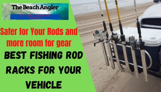 best fishing rod racks for vehicles