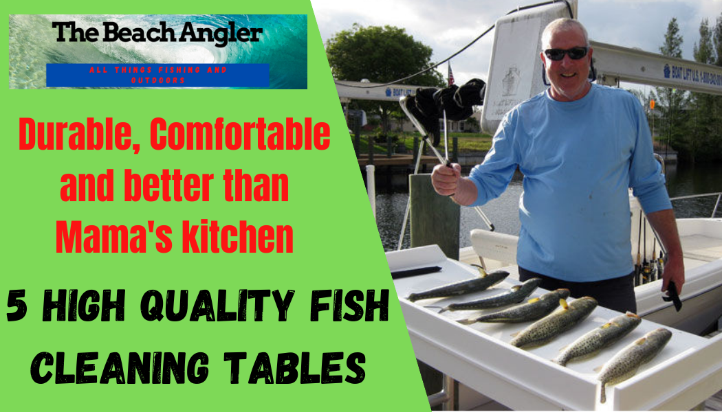 5 Best Fish Cleaning Tables - The Beach Angler