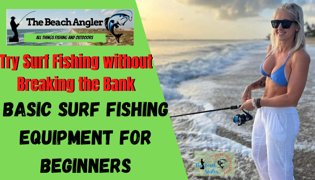 Basic Surf Fishing for Beginners Featured image
