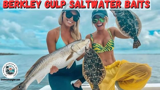 Berkley Gulp Saltwater Baits featured image - two lady anglers on a boat one holding up a nice red drum while the other holds up two keeper flounder