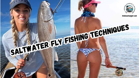 Saltwater Fly Fishing Techniques featured image with an image of a lady fly angler holding up a nice redfish and another lady fly angler standing on the beach holding her fly rod and looking out over the surf.