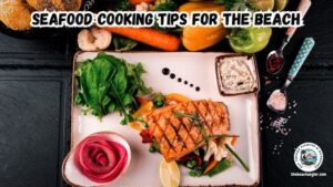 Seafood Cooking Tips for the Beach featured image showing a plate with grilled fish and vegetables.