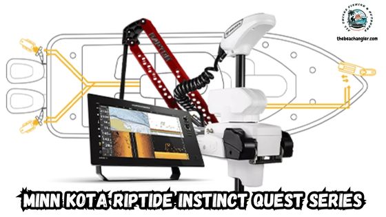 Minn Kota Riptide Instinct Quest Series Trolling motor feature image showing the Riptide Instinct trolling motor and a motor placement diagram.
