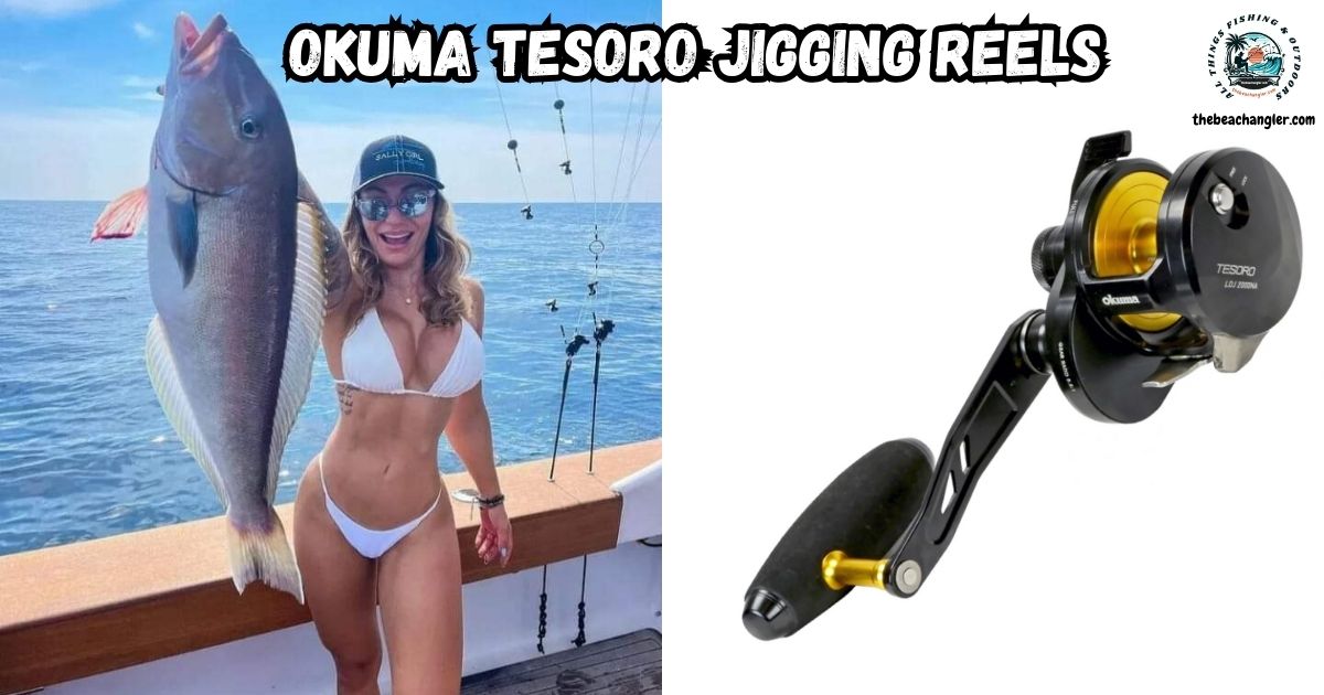 Okuma Tesoro Jigging Reel Featured image showing a lady angler standing in a boat holding up a large fish next to an image of the Okuma Tesoro Jigging Reel.