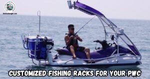 Customized Aluminum Fishing Racks for PWCs featured an image showing an angler fishing while sitting on his PWC, which is rigged with custom aluminum fishing racks.