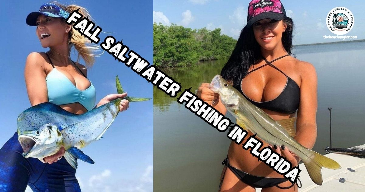 Fall Saltwater Fishing in Florida featured image showing a lady angler holding a Mahi Mahi next to an image of a lady angler holding a nice snook.
