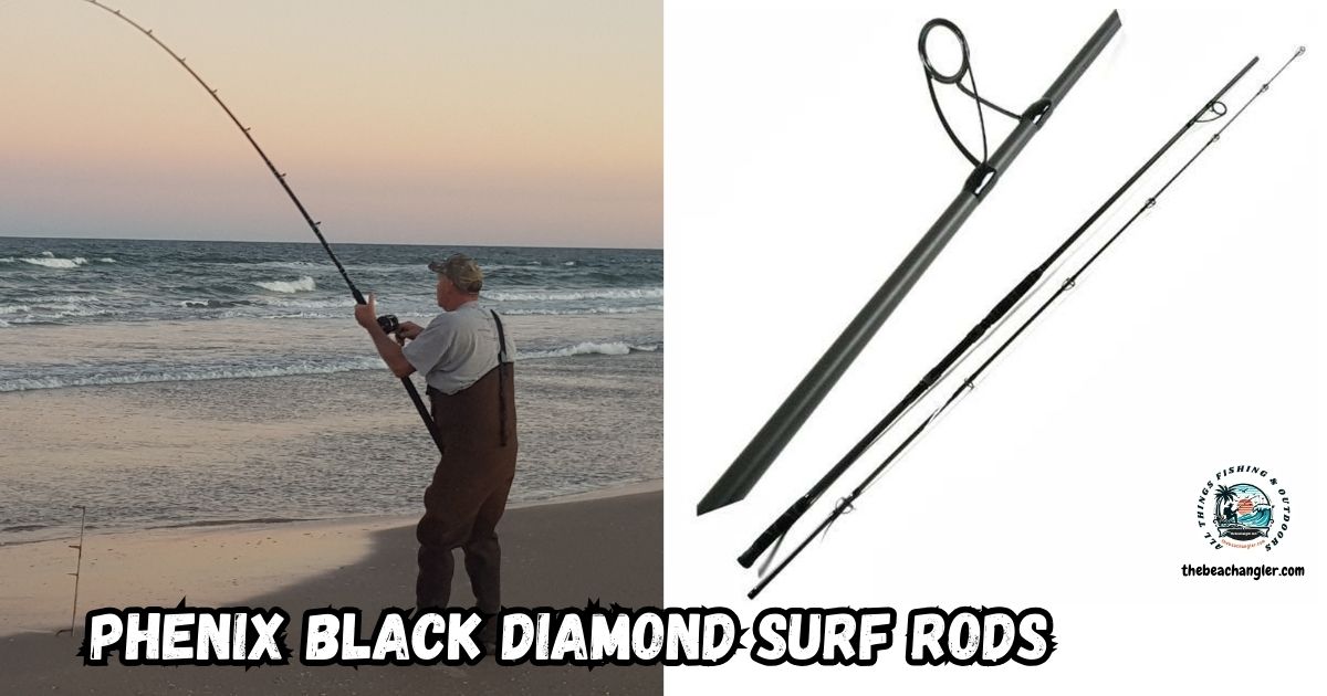 Phenix Black Diamond Surf Rods featured image that shows Ken Kuhn fighting a fish from the surf with his Phenix Black Diamond Surf Rod.