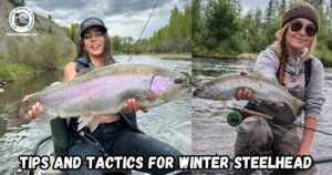 Tips and Tactics for Winter Steelhead featured image showing two lady anglers kneeling along the river bank holding up nice steelhead.